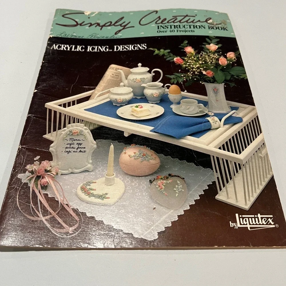 Simply Creative Instruction Book Acrylic Icing‎ Designs 1986 Liquitex Binney &